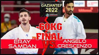 Angelo Crescenzo (ITA) Vs Eray Samdan (TUR) - Male -60kg Final European Karate Championships 2022