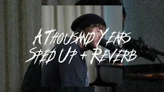 James Arthur - A Thousand Years (Christina Perri Cover) / Sped Up + Reverb