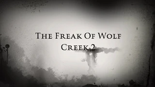 The Freak of Wolf Creek 2