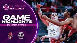 Casademont Zaragoza v Villeneuve d'Ascq LM | Quarter-Finals Highlights | EuroCup Women 2022-23
