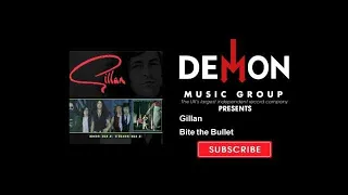 Gillan - Bite the Bullet