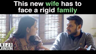This new Wife has to face a rigid Family | ft. Nijo Jonson| Relationship Advice