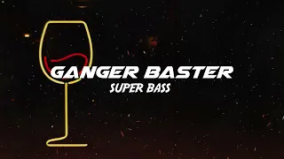 Ganger Baster - Super Bass (Melodic Mid Tempo Bass)