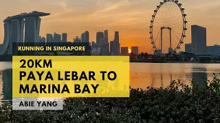 20KM PAYA LEBAR to MARINA BAY : One of the Best Singapore's Running Routes in the South | ABIEYANG