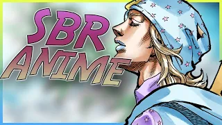 Why the Steel Ball Run Anime WILL Happen