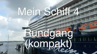 Mein Schiff 4 - Kompakt-Rundgang ⚓️