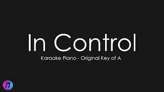 In Control - Hillsong Worship | Piano Karaoke [Original Key of A]