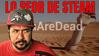 ZURRAPA DE STEAM - DEAD SEA "DE LO PEOR DE STEAM"