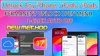 😍NEW 1-Click Open Menu FMI Off iCloud Unlock Any iPhone/iPads iOS 17 Solution iPhone Forget Password