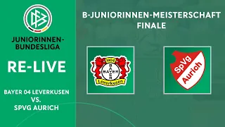 Bayer 04 Leverkusen - SpVg Aurich | Finale | Deutsche B-Juniorinnen-Meisterschaft