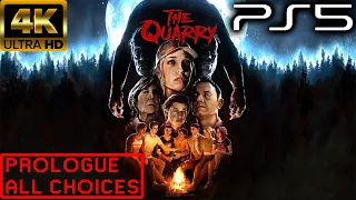 The Quarry - Prologue ALL CHOICES & PATHS