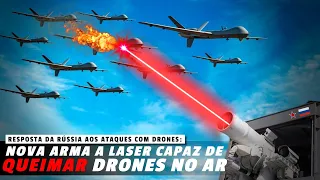 Nova arma russa a LASER capaz de "QUEIMAR" drones no ar ESTÁ PRONTA, segundo MoD