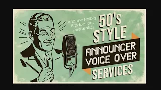 I WILL RECORD A 50 STYLE RADIO ANNOUNCER VOICEOVER