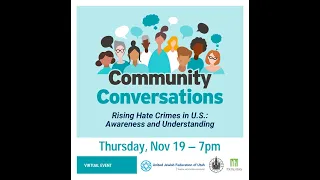 Community Conversations: The Rising Rate of Hate Crimes in the U.S. and Utah