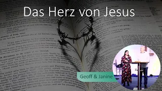 Gottesdienst vom 02.04.2023   - Das Herz von Jesus – Geoff Walker & Janine Becker