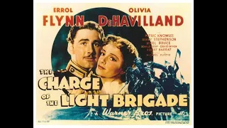 THE CHARGE OF THE LIGHT BRIGADE (1936) Theatrical Trailer - Errol Flynn, Olivia de Havilland