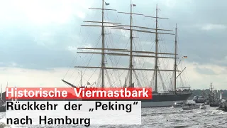 Viermastbark „Peking“ kehrt nach Hamburg zurück