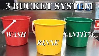 3  Bucket System | Wash Rinse Sanitize ( Complete Explaination )