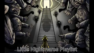 👁Little Nightmares Playlist👁