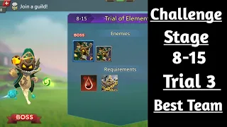 Lords mobile Challenge Stage 8-15 Trial 3 Best F2p Team