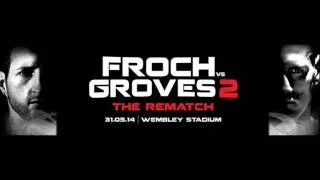 Preview of Carl Froch vs George Groves II