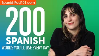 200 Spanish Words You'll Use Every Day - Basic Vocabulary #60
