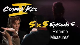 Cobra Kai 5x5 REACTION: Episode 5 'Extreme Measures'  [ Frenemies become real Friends ] Netflix