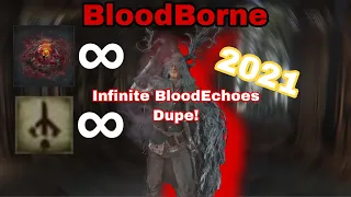 Bloodborne Infinite Blood Echoes Glitch STILL WORKS IN 2024 EASY!