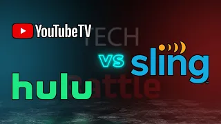 YouTube TV VS Sling TV VS Hulu + Live TV