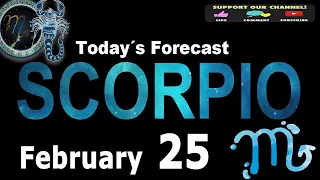 Daily Horoscope - SCORPIO - February 25 2023