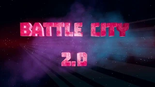 Battle City 2.0 Official Trailer