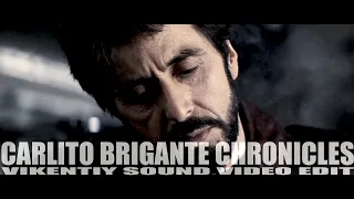 Carlito Brigante Chronicles (Vikentiy Sound Video Edit)