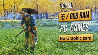 Top 50 Games for Intel i5 8GB RAM No Graphic card | 2023