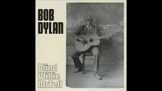 Bob Dylan "Blind Willie McTell" [take 1]