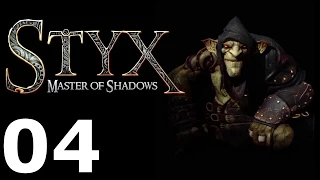 Styx: Master of Shadows 04 Hideout | Убежище [Goblin]