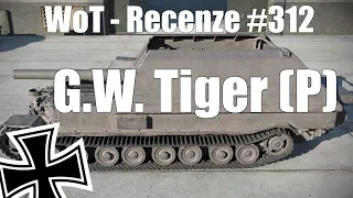 World of Tanks | G.W. Tiger (P) (Recenze #312)