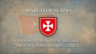 Anthem of the Sovereign Military Order of Saint George