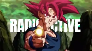 RADIOACTIVE (Goku Vs Kefla)