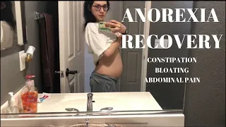 Anorexia Recovery | Week 6 | Dealing with severe bloating and constipation