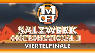 Salzwerk 1v1 Confrontational 2 - Viertelfinale || Forts Cast mit Salzwerk