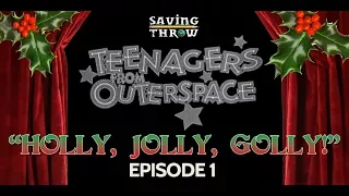 Teenagers from Outer Space - Mini-Series - Episode 1