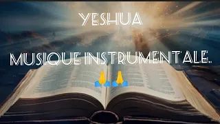 yeshua Instrumentale 🙏🙏🙏🙏