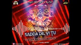 SADDA DIL VI TU ( REMIX ) MBM DJ VKS & DJ ABHAY