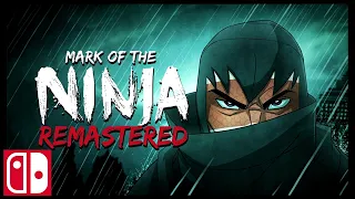 Mark of the Ninja Remastered Trailer || Nintendo Switch