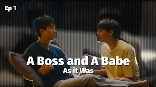 A Boss and A Babe || As it Was