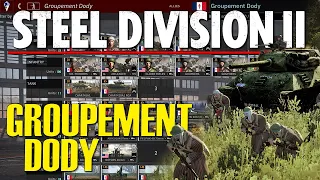 FIRST LOOK at GROUPEMENT DODY! Steel Division 2 Battlegroup Preview (Men of Steel DLC)