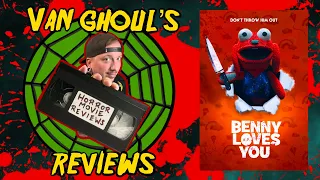 Benny Loves You - VanGhoul’s Horror Movie Review