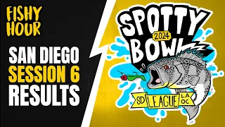 Spotty Bowl 2024 SD RESULTS SESSION 6! | FISHY HOUR - LIVE FISHING TALK SHOW (5-8-24)