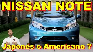 NISSAN NOTE Americano o Japonés ? Cuál elegir ?