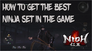 Nioh - How to Get The Best Ninja Set - Head of the Iga Ninja